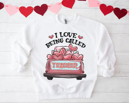 Tee Art Online - Valentine I Love Being Called Teacher Personalized Sweatshirt | Valentine's Day Kawaii Cute Sweatshirt | Teacher Design For Valentine - White