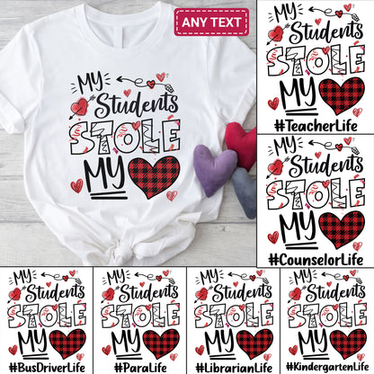 Tee Art Online Valentine My Students Stole My Heart Personalized Classic Unisex Tee | Valentine's Day Kawaii Cute T-shirts | Education Teacher Design