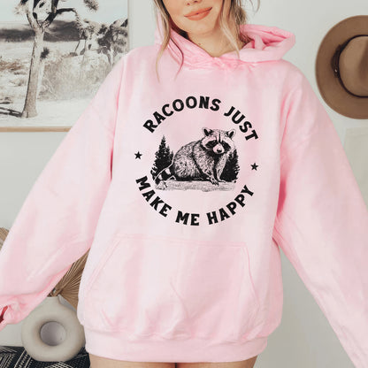 Raccoons Just Make Me Happy Hoodie