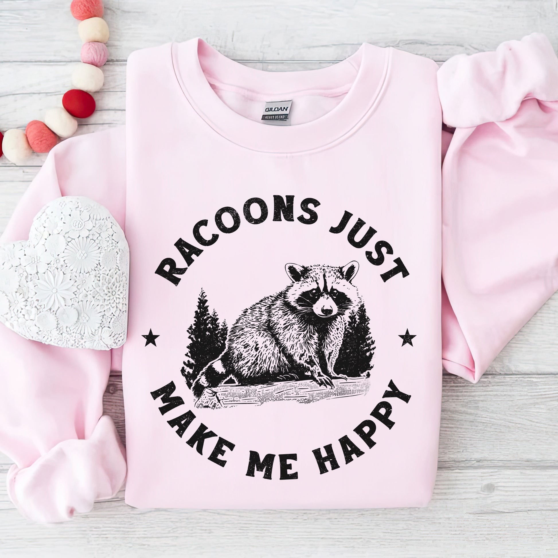 Raccoons Just Make Me Happy Sweatshirt - Pink