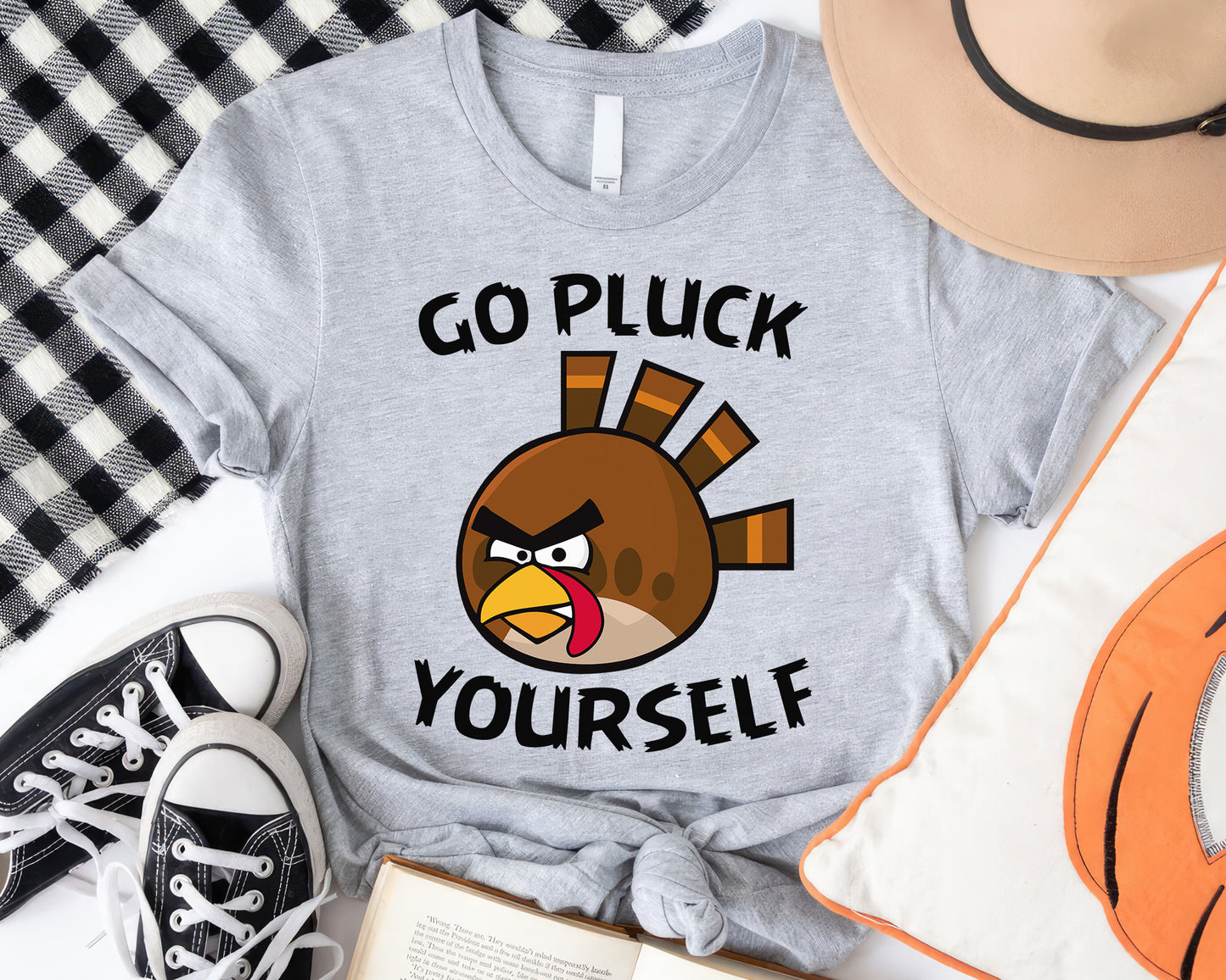 Go Pluck Yourself Tee | Funny Thanksgiving Turkey Shirt | Cheeky Grumpy Turkey T-shirt | Humor Gift for Thanksgiving