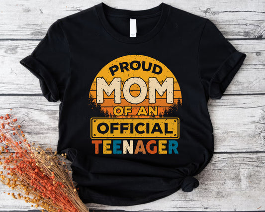Retro Sunset Proud MOM of An Official Teenager Tee - Retro Style T-shirt Design | Mother's Day | Graduation day | Coming-of-age Ceremony - Black