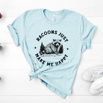 Raccoons Just Make Me Happy Tee