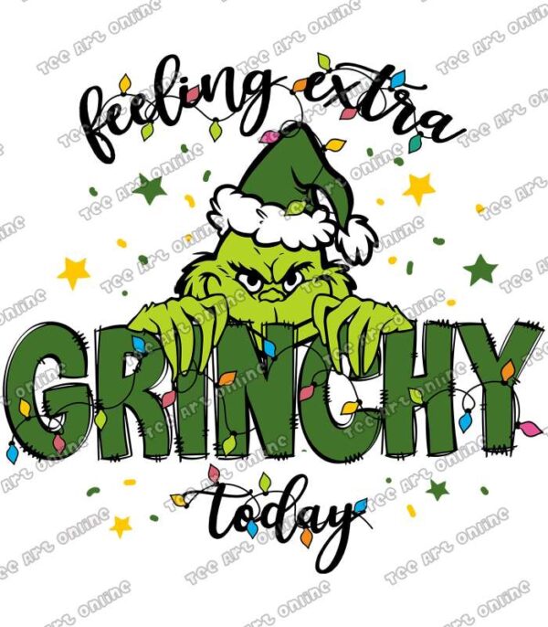 Christmas feeling extra grinchy today design - Image 2