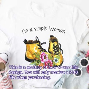 I'm a simple woman design