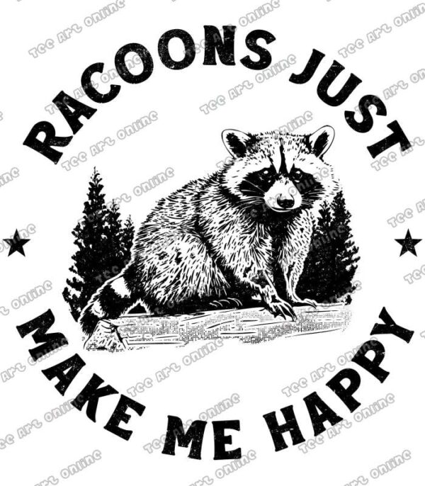 Raccoons just make me happy design