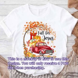 Fall for Jesus he never leaves design