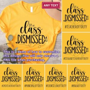 I love you all class dismissed design