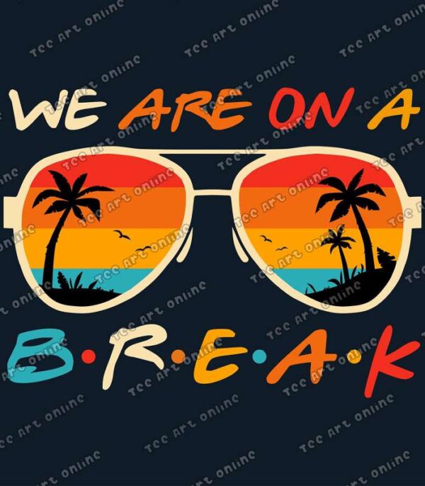 Retro we are on a break design